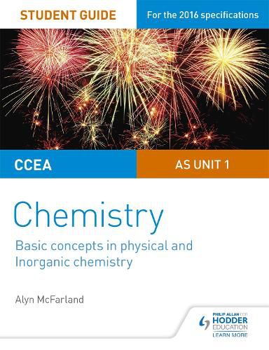 Cover image for CCEA AS Unit 1 Chemistry Student Guide: Basic concepts in Physical and Inorganic Chemistry