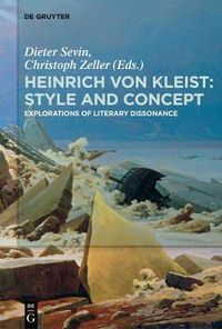 Cover image for Heinrich von Kleist: Style and Concept: Explorations of Literary Dissonance