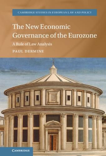 Cover image for The New Economic Governance of the Eurozone: A Rule of Law Analysis