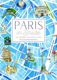 Cover image for Paris in Stride: An Insider's Walking Guide