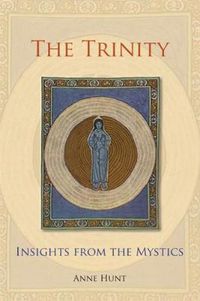 Cover image for The Trinity: Insights from the Mystics