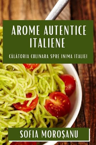 Cover image for Arome Autentice Italiene