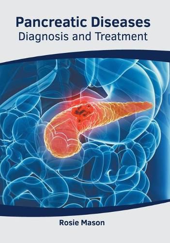 Cover image for Pancreatic Diseases: Diagnosis and Treatment