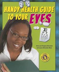 Cover image for Handy Health Guide to Your Eyes