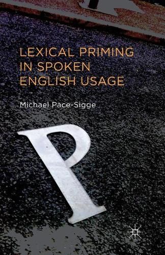 Cover image for Lexical Priming in Spoken English Usage