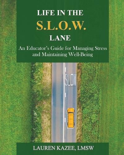 Life in the S.L.O.W. Lane