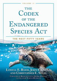 Cover image for The Codex of the Endangered Species Act, Volume II