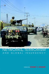 Cover image for Networks, Terrorism and Global Insurgency