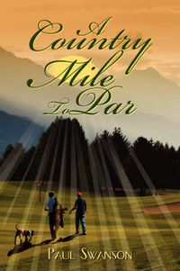 Cover image for A Country Mile To Par