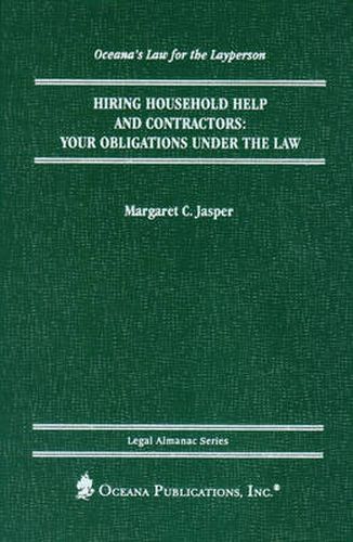 Hiring Household Help And Contractors: Obligations Under The Law