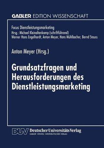 Cover image for Grundsatzfragen Und Herausforderungen Des Dienstleistungsmarketing