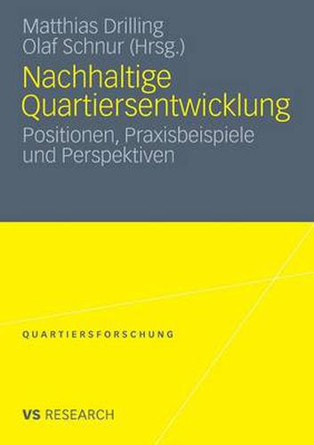 Cover image for Nachhaltige Quartiersentwicklung: Positionen, Praxisbeispiele und Perspektiven