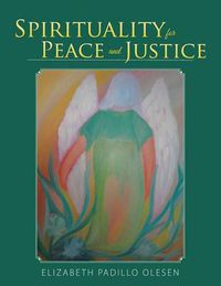 Cover image for Spirituality for Peace and Justice