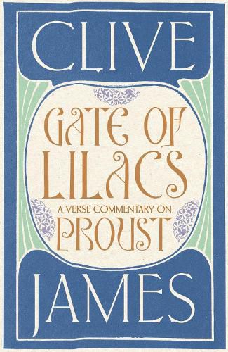 Gate of Lilacs: A Verse Commentary on Proust