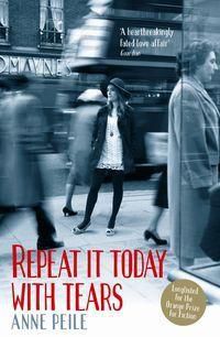 Cover image for Repeat It Today With Tears
