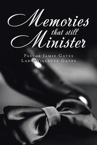 Cover image for Memories That Still Minister