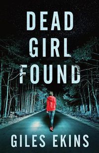 Cover image for Dead Girl Found