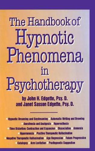 Cover image for Handbook Of Hypnotic Phenomena In Psychotherapy