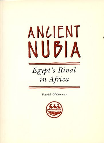 Cover image for Ancient Nubia: Egypt's Rival in Africa