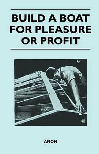 Cover image for Build a Boat for Pleasure or Profit