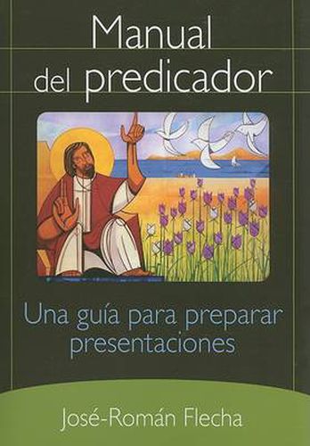 Cover image for Manual del Predicador: Una Guia Para Preparar Presentaciones