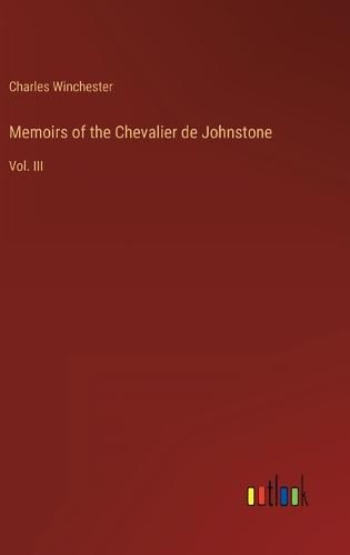 Cover image for Memoirs of the Chevalier de Johnstone