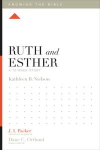 Cover image for Ruth and Esther: A 12-Week Study