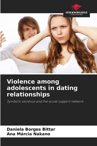 Cover image for Violence among adolescents in dating relationships