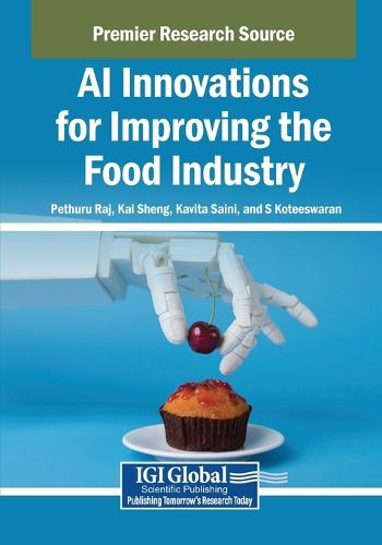 Cover image for AI Innovations for Improving the Food Industry
