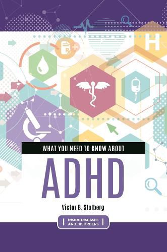 Cover image for What You Need to Know about ADHD