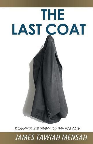 The Last Coat: Joseph's Journey to the Palace