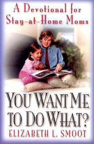 Cover image for You Want Me to Do What?