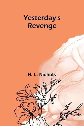 Cover image for Yesterday's Revenge