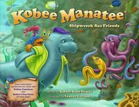 Cover image for Kobee Manatee: Shipwreck Sea Friends