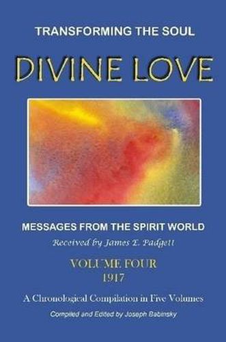 DIVINE LOVE - Transforming the Soul VOL.IV