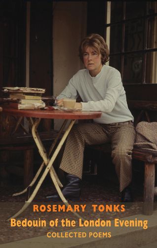 Cover image for Bedouin of the London Evening: Collected Poems & Selected Prose