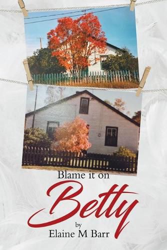 Cover image for Blame it on Betty