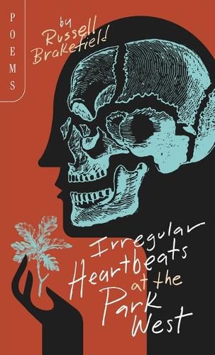 Cover image for Irregular Heartbeats at the Park West