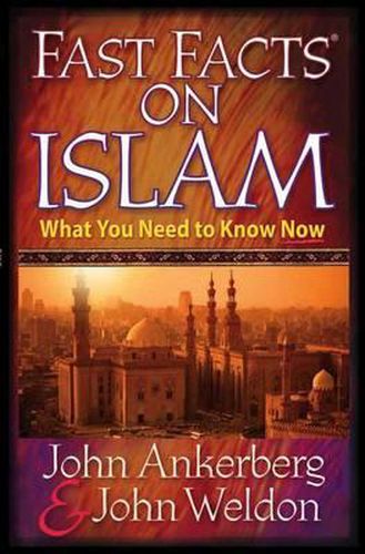 Fast Facts on Islam: What You Need to Know Now