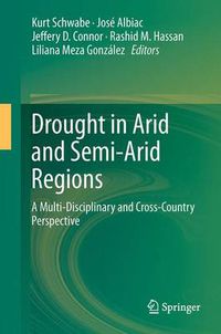 Cover image for Drought in Arid and Semi-Arid Regions: A Multi-Disciplinary and Cross-Country Perspective