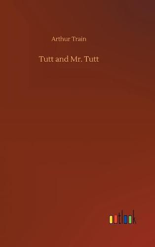 Tutt and Mr. Tutt