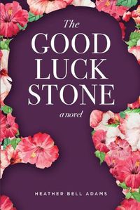 Cover image for The Good Luck Stone