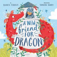 Cover image for A New Friend for Dragon (Clever Storytime)