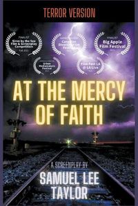 Cover image for At the Mercy of Faith - Terror Version