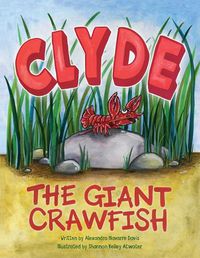 Cover image for Clyde the Giant Crawfish