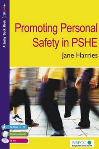 Cover image for Promoting Personal Safety in PSHE