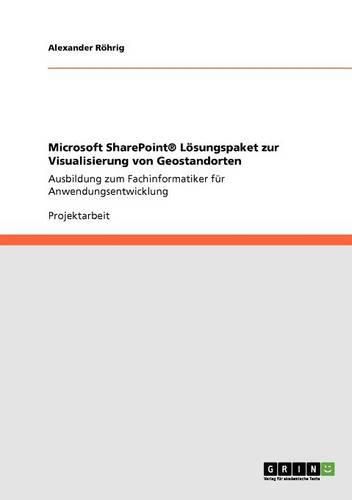 Cover image for Microsoft Sharepoint (R) Losungspaket Zur Visualisierung Von Geostandorten