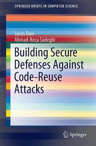 Cover image for Building Secure Defenses Against Code-Reuse Attacks