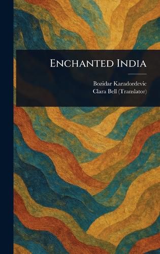 Cover image for Enchanted India