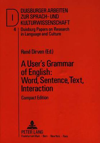 Cover image for User's Grammar of English: Word, Sentence, Text, Interaction